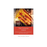 University of wales press The Catalan Crisis (inbunden, eng)