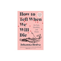 Zando How to Tell When We Will Die (häftad, eng)