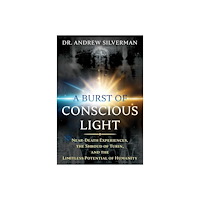 Park Street Press Burst Of Concious Light (häftad, eng)