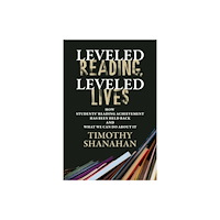 Harvard Educational Publishing Group Leveled Reading, Leveled Lives (häftad, eng)