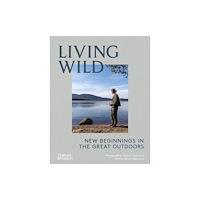Thames & Hudson Ltd. Living Wild (inbunden, eng)