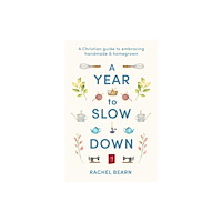 Spck publishing A Year to Slow Down (inbunden, eng)