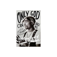 Harpercollins publishers inc Only God Can Judge Me (inbunden, eng)