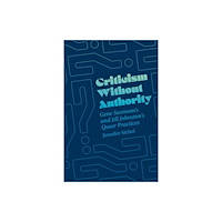 The university of chicago press Criticism Without Authority (häftad, eng)