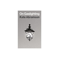 Princeton University Press On Gaslighting (häftad, eng)