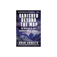 Prentice Hall Press Vanished Beyond the Map (inbunden, eng)