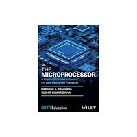 John Wiley & Sons Inc The Microprocessor (inbunden, eng)