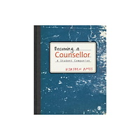 Sage Publications Ltd Becoming a Counsellor (häftad, eng)