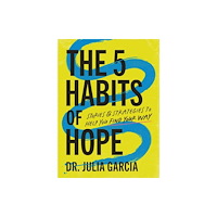 HarperCollins Focus The 5 Habits of Hope (inbunden, eng)