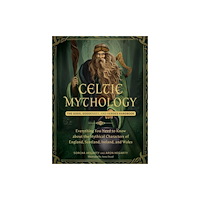 Adams Media Corporation Celtic Mythology (inbunden, eng)