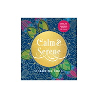 Quarto Publishing Group USA Inc Calm & Serene Coloring Book (häftad, eng)