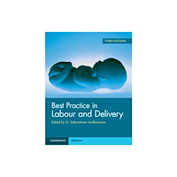 Cambridge University Press Best Practice in Labour and Delivery (häftad, eng)