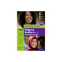 Oxford University Press AQA GCSE Religious Studies A: AQA GCSE Religious Studies A (9-1): Christianity & Islam Revision Guide (häftad, eng)