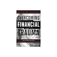 John Wiley & Sons Inc Overcoming Financial Trauma (inbunden, eng)