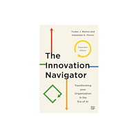University of Toronto Press The Innovation Navigator (häftad, eng)