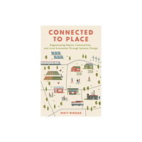 Cornell University Press Connected to Place (häftad, eng)