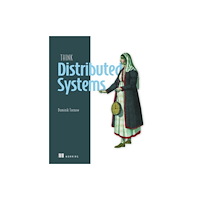Manning Publications Think Distributed Systems (häftad, eng)
