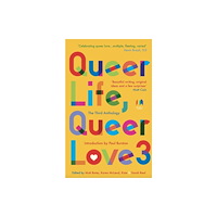 Muswell Press Queer Life Queer Love 3 (häftad, eng)