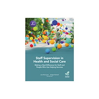 Pavilion Publishing and Media Ltd Staff Supervision in Health and Social Care (häftad, eng)
