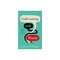 Gill Gallivanting with Words (inbunden, eng)