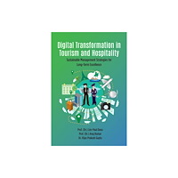 Emerald Publishing Limited Digital Transformation in Tourism and Hospitality (häftad, eng)