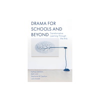 Intellect Drama for Schools and Beyond (häftad, eng)