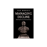 Troubador Publishing Managing Decline (inbunden, eng)