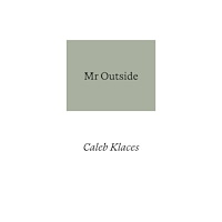 Prototype Publishing Ltd. Mr Outside (häftad, eng)
