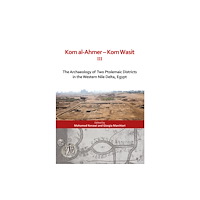 Archaeopress Kom al-Ahmer — Kom Wasit III (inbunden, eng)