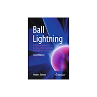 Springer Nature Switzerland AG Ball Lightning (inbunden, eng)