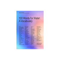 Lars Muller Publishers 100 Words for Water (häftad, eng)