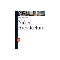 Skira Naked Architecture (häftad, eng)