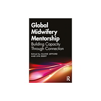 Taylor & francis ltd Global Midwifery Mentorship (häftad, eng)