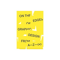 Set Margins' publications On the Edges of Graphic Design from A—Z—8 (inbunden, eng)