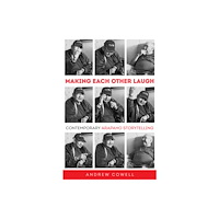 University of Oklahoma Press Making Each Other Laugh (inbunden, eng)