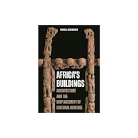 Princeton University Press Africa's Buildings (inbunden, eng)