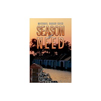 Austin Macauley Publishers LLC Season of Need (häftad, eng)