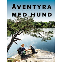 Gunnika Isaksson-Lutteman Äventyra med hund (bok, flexband)