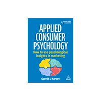 Kogan Page Ltd Applied Consumer Psychology (häftad, eng)