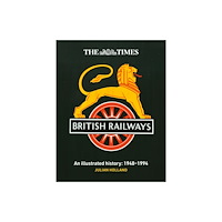 HarperCollins Publishers The Times British Railways (inbunden, eng)