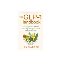 Little, Brown Book Group The GLP-1 Handbook (häftad, eng)