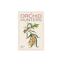 The Crowood Press Ltd Orchid Hunters (häftad, eng)