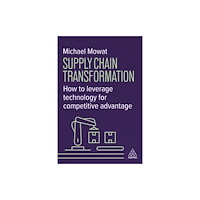 Kogan Page Ltd Supply Chain Transformation (häftad, eng)