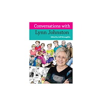 University Press of Mississippi Conversations with Lynn Johnston (häftad, eng)