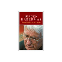 John Wiley And Sons Ltd Things Needed to Get Better (inbunden, eng)