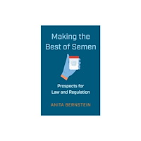 New York University Press Making the Best of Semen (inbunden, eng)