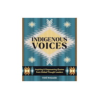 Quarto Publishing Group USA Inc Indigenous Voices (inbunden, eng)