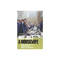 University of Massachusetts Press Not Just a Housewife (häftad, eng)