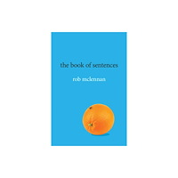 University of Calgary Press The Book of Sentences (häftad, eng)