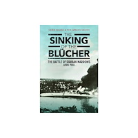 Greenhill Books The Sinking of the Blucher (häftad, eng)